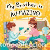 Libros: My Brother is AU-Mazing! - Lynn, Bethany