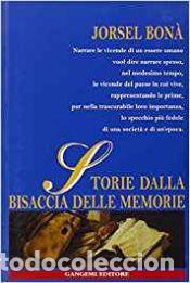 Libros: Storie dalla bisaccia delle memorie - Bon&agrave;, Jorsel