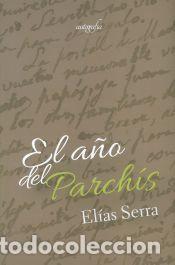 Libros: El A&ntilde;o del Parchis - Autografia