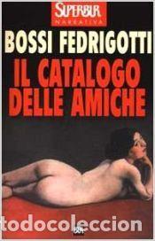 Libros: Catalogo delle amiche - Bossi Fedrigotti, Isabella - Foto 1