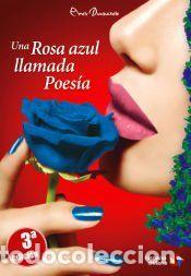 Libros: Una Rosa azul llamada Poes&iacute;a - Amely Duvauchelle