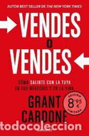 Libros: Vendes o vendes (edici&oacute;n limitada) - Cardone, Grant