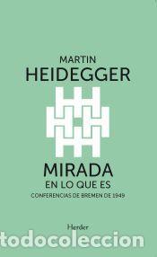 Libros: Mirada en lo que es - Heidegger, Martin
