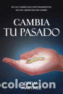 Libros: Cambia Tu Pasado - Martinez, Ofelia