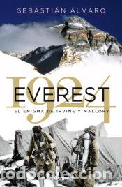Libros: Everest 1924 - &Aacute;lvaro Lomba, Sebasti&aacute;n