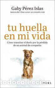 Libros: Tu huella en mi vida - P&eacute;rez Islas, Gaby