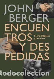 Libros: Encuentros y despedidas - Berger, John