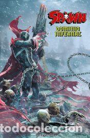 Libros: Spawn: Dominio Infernal - McFarlane, Todd