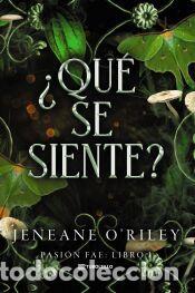 Libros: &iquest;Qu&eacute; se siente? - ORiley, Jeneane