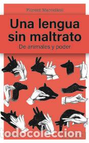 Libros: Una lengua sin maltrato - Marcellesi, Florent