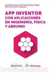 Libros: App Inventor con aplicaciones en Ingenier&iacute;a, F&iacute;sica y Arduino - Cervantes Villag&oacute;mez, Ofelia; B&aacute;ez