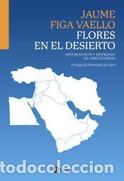 Libros: Flores en el desierto - Figa Vaello, Jaume