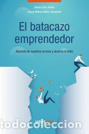 Libros: El batacazo emprendedor - &Aacute;lvaro D&iacute;az Avil&eacute;s,Josep Maria Vallv&egrave; i Guionnet