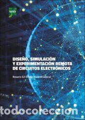 Libros: Dise&ntilde;o, simulaci&oacute;n y experimentaci&oacute;n remota de circuitos electr&oacute;nicos - UNED