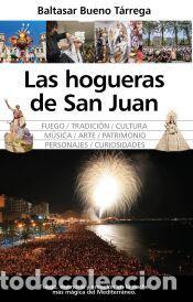 Libros: Las hogueras de San Juan - Bueno T&aacute;rrega, Baltasar