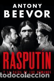 Libros: Rasput&iacute;n - Beevor, Antony