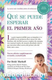Libros: Qu&eacute; se puede esperar el primer a&ntilde;o - Murkoff, Heidi