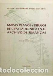 Libros: Mapas, planos y dibujos de ciencia y t&eacute;cnica en el Archivo de Sima - Arribas, Angeles