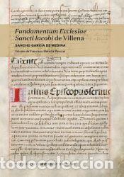 Libros: Fundamentum Ecclesiae Sancti Iacobi de Villena - Garc&iacute;a de Medina, Sancho