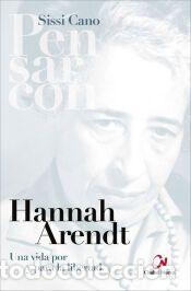 Libros: Hannah Arendt - Cano Cabildo, Sissi
