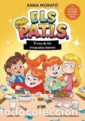 Libros: Els PATIS 2. El cas de les croquetes blaves - Morat&oacute; Garc&iacute;a, Anna