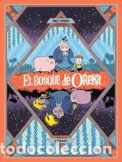 Libros: El bosque de Oreka 1. Una larga noche - Paco Sordo