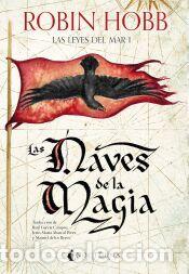 Libros: Las naves de la magia - Hobb, Robin - Foto 1