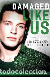 Libros: Damaged Like Us - Krista Ritchie; Becca Ritchie