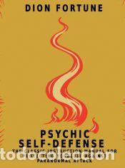 Libros: Psychic Self-Defense: The Classic Instruction Manual for Protecting Yourself Against Paranormal
