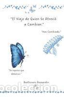 books: El Viaje de Quien Se Atrevio a Cambiar.: El inicio de una nueva versi&oacute;n de ti - Bernardin,