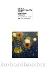 Libros: Arte y posnaturaleza - Daniel Lopez Del Rincon