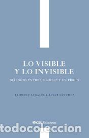 Libros: LO VISIBLE Y LO INVISIBLE - SAGALES CISQUELLA, LLOREN&euro;