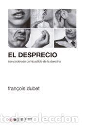 Libros: El desprecio - Francois Dubet