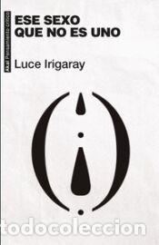 Libros: Ese sexo que no es uno - Luce Irigaray