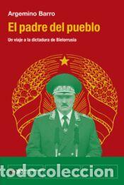 Libros: El padre del pueblo - Argemino Barro
