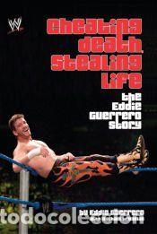 B&uuml;cher: Cheating Death, Stealing Life - Eddie Guerrero,Michael Krugman