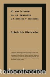 Libros: El nacimiento de la tragedia - Nietzsche, Friedrich - Foto 1