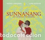 Libros: Sunnanang de leterna primavera - Est&eacute;vez Cortizo, Lupe; Lindgren, Astrid