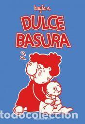 Libros: Dulce basura - E., Kayla - Foto 1