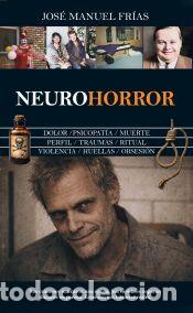 Libros: Neurohorror - Jos&eacute; Manuel Fr&iacute;as - Foto 1