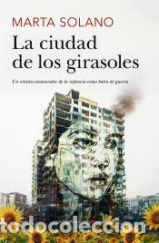 Libros: La ciudad de los girasoles - Marta Solano - Foto 1