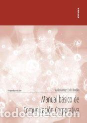 Libros: Manual b&aacute;sico de comunicaci&oacute;n corporativa - Erviti Ilund&aacute;in, Mar&iacute;a Carmen