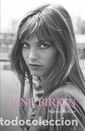 Libros: Jane Birkin - Meltzer, Marisa - Foto 1