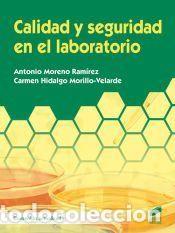 Libros: Calidad y seguridad en el laboratorio (contenido actualizado) - Moreno Ram&iacute;rez, Antonio;Hidalgo