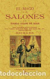 Libros: El mago de los salones o el diablo color de rosa - Richard