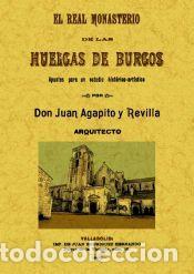 Libros: El Real Monasterio de las Huelgas de Burgos - Agapito y Revilla, Juan