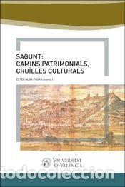 Libros: Sagunt: camins patrimonial, cru&iuml;lles culturals - Publicacions de la Universitat de Val&egrave;ncia