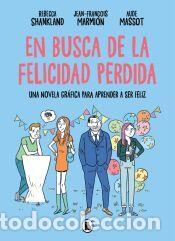 Libros: En busca de la felicidad perdida - Marmion, Jean-Fran&ccedil;ois; Shankland, Rebecca