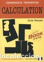 Libros: Grandmaster Preparation: Calculation - Aagaard, Jacob