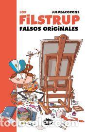 Libros: Los Filstrup 3. Falsos originales - Jaume Copons